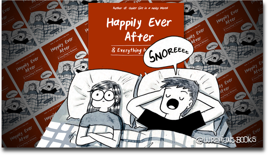Review | Happily Ever After & Everything in Between by Debbie Tung